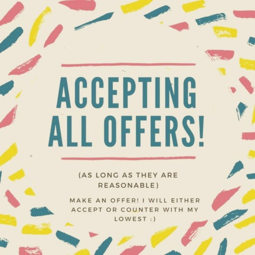 Accepting and Willing to Negotiate ALL Offers and items!!